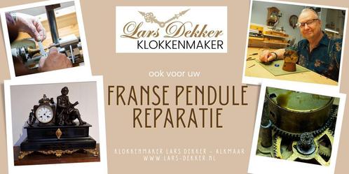 FRANSE PENDULE REPARATIE - Klokkenmaker Lars Dekker Alkmaar, Antiek en Kunst, Antiek | Klokken