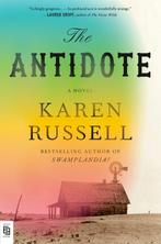9781524712822 The Antidote Karen Russell, Verzenden, Nieuw, Karen Russell