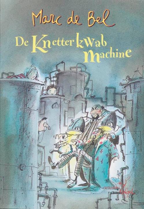 The Making of Knetterkwabmachine 9789077060575 Marc de Bel, Boeken, Kinderboeken | Jeugd | 10 tot 12 jaar, Gelezen, Verzenden