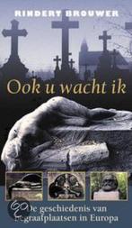 OOK U WACHT IK 9789038909813 Rein Brouwer, Boeken, Verzenden, Zo goed als nieuw, Rein Brouwer