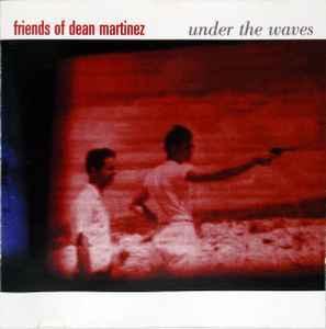cd - Friends Of Dean Martinez - Under The Waves, Cd's en Dvd's, Cd's | Rock, Zo goed als nieuw, Verzenden