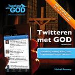 Twitteren met God 9789492093035 Michel Remery, Boeken, Gelezen, Michel Remery, Verzenden
