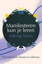 Manifesteren kun je leren / Spectrum Lifestyle boeken, Boeken, Verzenden, Zo goed als nieuw, Willemijn Welten