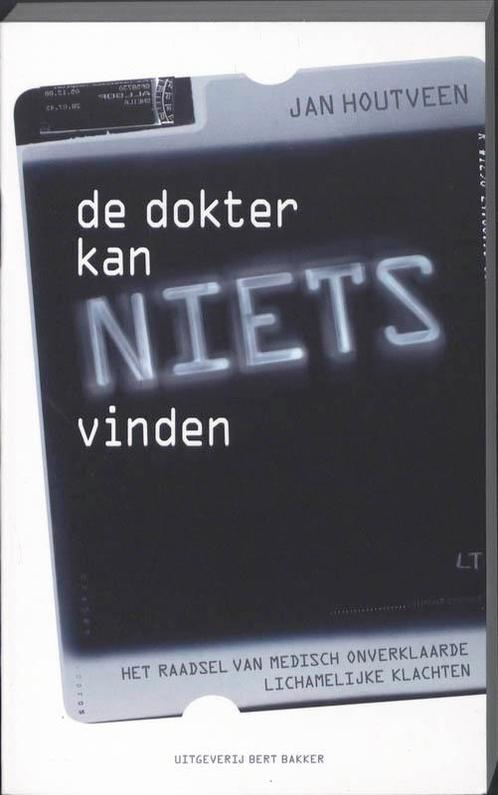 De dokter kan niets vinden 9789035134003 Jan Houtveen, Boeken, Psychologie, Zo goed als nieuw, Verzenden