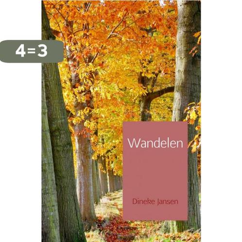 Wandelen 9789463678735 Dineke Jansen, Boeken, Gedichten en Poëzie, Gelezen, Verzenden