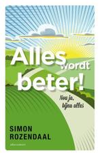 Boek Alles wordt beter! 9789045029559, Boeken, Verzenden, Nieuw