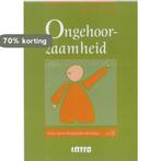 Ongehoorzaamheid / Opvoedingsondersteuning / 8 9789055741670, Boeken, Studieboeken en Cursussen, Verzenden, Zo goed als nieuw