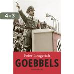 Goebbels 9789023465034 Peter Longerich, Boeken, Verzenden, Zo goed als nieuw, Peter Longerich