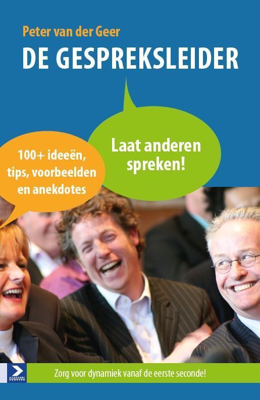 De gespreksleider 9789052619897 Peter van der Geer, Boeken, Economie, Management en Marketing, Gelezen, Verzenden