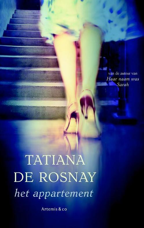 Het appartement 9789047202905 Tatiana de Rosnay, Boeken, Romans, Gelezen, Verzenden