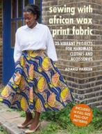 9781782498773 Sewing with African Wax Print Fabric, Nieuw, Adaku Parker, Verzenden