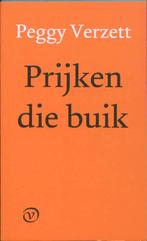 Prijken die buik 9789028240568 P. Verzett, Verzenden, Zo goed als nieuw, P. Verzett