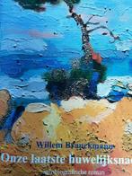 Onze laatste huwelijksnacht [paperback] 9789090260013, Verzenden, Gelezen, W. Brauckmann