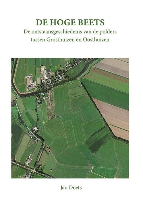 9789087590000 De Hoge Beets, de ontstaansgeschiedenis van..., Boeken, Studieboeken en Cursussen, Nieuw, Verzenden