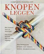Complete Raadgever Knopen Leggen 9789043808392, Verzenden, Zo goed als nieuw, Geoffrey Budworth