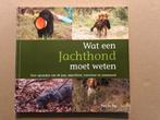 Jachthonden - Apporteren - Voorstaan - Zweetwerk, Boeken, Ophalen of Verzenden, Gelezen, Honden