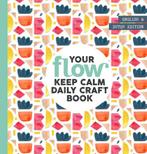 FLOW Your keep calm daily craft book - FLOW Your keep calm, Ophalen of Verzenden, Nieuw