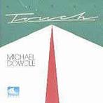 cd - Michael Dowdle - Touch, Cd's en Dvd's, Cd's | Jazz en Blues, Zo goed als nieuw, Verzenden