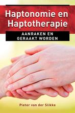 Haptonomie en haptotherapie / Ankertjes / 373 9789020211573, Verzenden, Zo goed als nieuw, Pieter van der Slikke