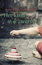 Het kind en de zwerver 9789020537352 Anne-Marie Hooyberghs, Verzenden, Gelezen, Anne-Marie Hooyberghs
