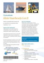 Klein vaarbewijs I + II / ANWB cursusboeken 9789018039967, Verzenden, Gelezen, Adelbert van Groeningen