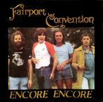cd - Fairport Convention - Encore Encore, Verzenden, Zo goed als nieuw