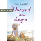 Duizend kleine dingen 9789402702361 Susan Mallery, Boeken, Verzenden, Gelezen, Susan Mallery