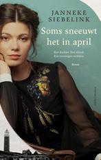 9789026355165 Soms sneeuwt het in april | Tweedehands, Verzenden, Gelezen, Janneke Siebelink