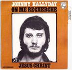 vinyl single 7 inch - Johnny Hallyday - On Me Recherche /..., Zo goed als nieuw, Verzenden