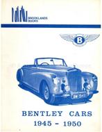 BENTLEY CARS 1945 - 1950 (BROOKLANDS), Nieuw, Author
