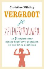 Vergroot je zelfvertrouwen 9789021562490 Christine Wilding, Boeken, Gelezen, Verzenden, Christine Wilding