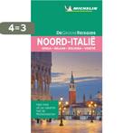 De Groene Reisgids - Noord-Italië 9789401457309, Boeken, Reisgidsen, Verzenden, Gelezen, Michelin Editions