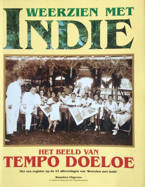 Het beeld van Tempo Doeloe Weerzien met Indie 9789040004162, Boeken, Geschiedenis | Wereld, Gelezen, Verzenden