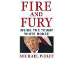 Fire and Fury : Inside the Trump White House - Fire and, Ophalen of Verzenden, Nieuw