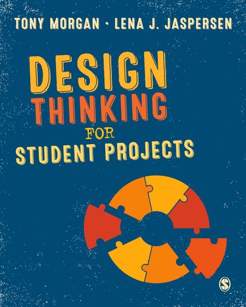 Design Thinking for Student Projects 9781529761696, Boeken, Schoolboeken, Zo goed als nieuw, Verzenden
