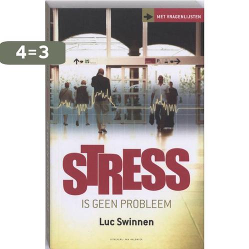 Stress is geen probleem 9789056179199 Luc Swinnen, Boeken, Psychologie, Zo goed als nieuw, Verzenden