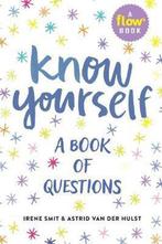 Know Yourself A Book of Questions Flow 9781523506354, Verzenden, Zo goed als nieuw, Astrid van der Hulst
