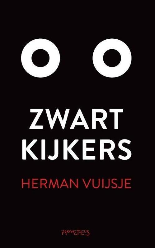 Zwartkijkers (9789044639537, Herman Vuijsje), Boeken, Overige Boeken, Nieuw, Verzenden
