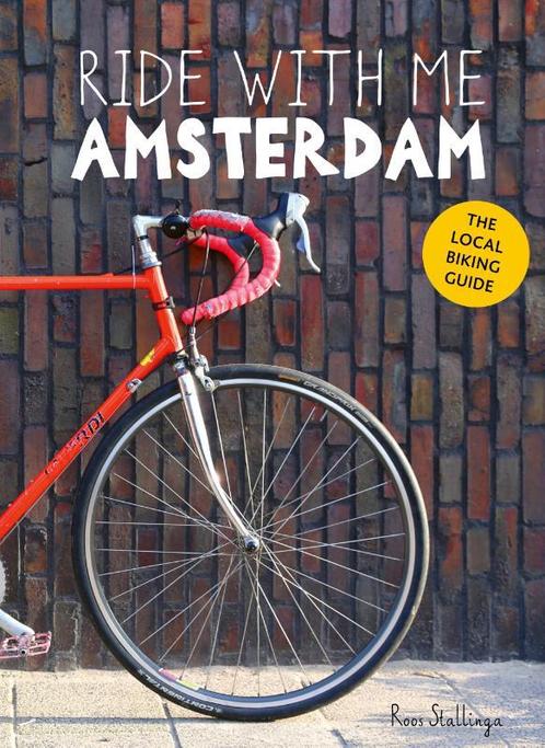 Ride with me Amsterdam / Ride with me / 3 9789082791907, Boeken, Reisgidsen, Gelezen, Verzenden