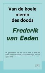 9789491618116 Van de koele meren des doods | Tweedehands, Verzenden, Zo goed als nieuw, Frederik van Eeden