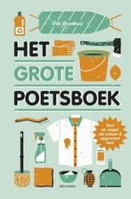 Het grote poetsboek 9789045029405 Diet Groothuis, Verzenden, Zo goed als nieuw, Diet Groothuis