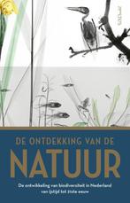 De ontdekking van de natuur 9789044647341, Verzenden, Zo goed als nieuw, Jan Luiten van Zanden