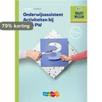 Onderwijsassistent Activiteiten bij leren PW / Werkboek /, Verzenden, Gelezen, M. Baseler