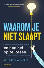 Waarom je niet slaapt en hoe het op te lossen 9789000355051, Boeken, Gezondheid, Dieet en Voeding, Verzenden, Zo goed als nieuw