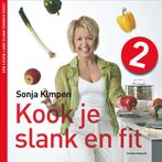 Kook je slank en fit 2 9789002251887 Sonja Kimpen, Gelezen, Verzenden, Sonja Kimpen