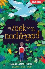 Op zoek naar de nachtegaal 9789030508533 Sarah Ann Juckes, Verzenden, Zo goed als nieuw, Sarah Ann Juckes