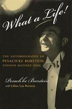 What a Life: The Voice of Pesachke Burstein, Yiddish, Boeken, Biografieën, Zo goed als nieuw, Verzenden, Lillian Lux Burstein
