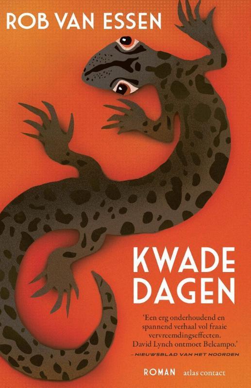 Kwade dagen 9789025477332 Rob van Essen, Boeken, Literatuur, Gelezen, Verzenden
