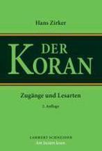Der Koran 9783650249876 Hans Zirker, Gelezen, Verzenden, Hans Zirker