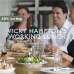 Vicky Hamptons working lunch 9789491499128 Vicky Hampton, Verzenden, Zo goed als nieuw, Vicky Hampton